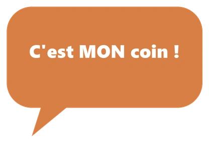 C'est MON coin !